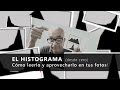 El histograma de tus fotografías: la explicación definitiva y sin tecnicismos!