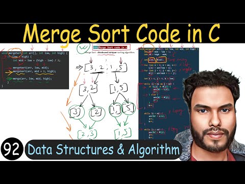 92 - MergeSort Code in C - Explained