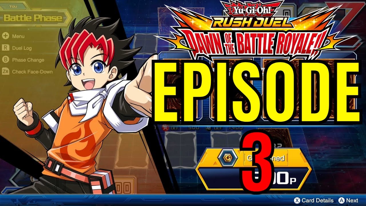 Yu-Gi-Oh! Rush Duel Dawn of the Battle Royale Episode 3 Tutorial Over ...