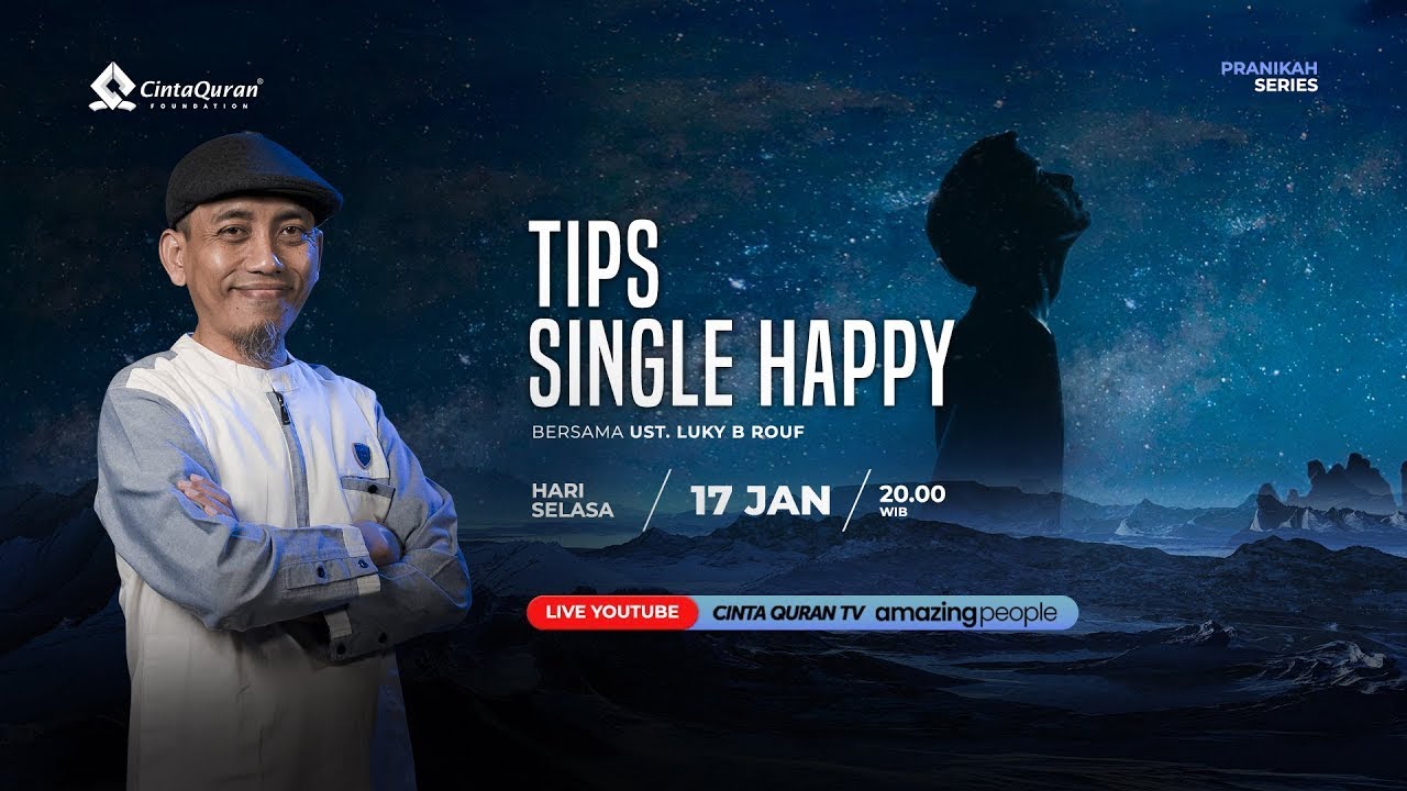 [LIVE] Tips Single Happy | Bersama Ust. Luky B Rouf - YouTube
