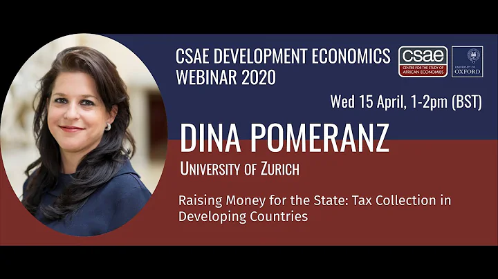 CSAE Development Economics Webinar - Dina Pomeranz...