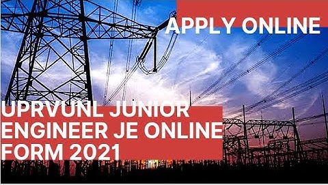 UPRVUNL UP Junior Engineer Recruitment 2021 Online Form