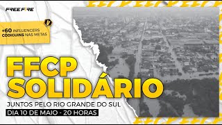 FFCP LIVE SOLIDÁRIA - JUNTOS PELO RIO GRANDE DO SUL