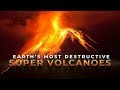 Earth's Most Destructive SuperVolcanoes 4K