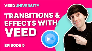 How to Add Video Effects Filters & Transitions with VEED | VEED.io for Beginners Course Part 5 🎓