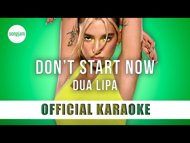 Dua Lipa - Don't Start Now (Official Karaoke Instrumental) | SongJam class=