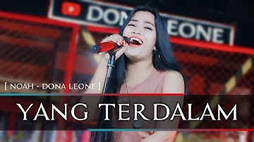 YANG TERDALAM - DONA LEONE | Woww VIRAL Suara Menggelegar Lady Rocker Indonesia | SLOW ROCK