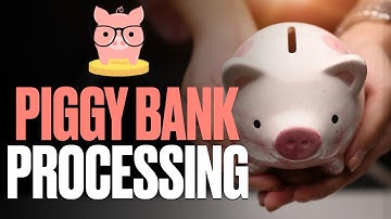 Piggy Bank Processing - Cash Discount Program