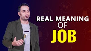 What is the real meaning of JOB?