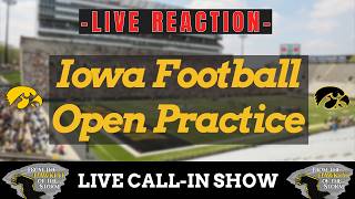 IOWA FOOTBALL OPEN PRACTICE LIVE REACTION HAWKEYE HANGOUT with Coach Don Patterson Iowa Hawkeyes