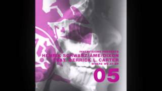 IV05 Henrik Schwarz / Âme / Dixon feat. Derrick L. Carter - Where We At Version 1 - Where We At EP