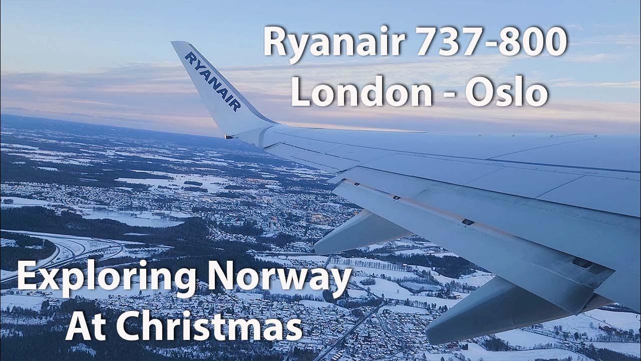 Ryanair Flight London to Oslo Christmas in Norway YouTube