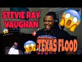 Y'ALL SAID HE'S ONE OF THE GREATEST GUITARISTS EVER!?! Stevie Ray Vaughan - Texas Flood | REACTION!!