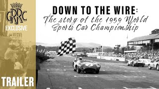 Down To The Wire: The story of the 1959 World Sports Car Championship | Trailer 