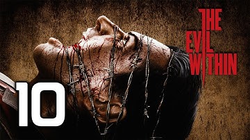 The Evil Within Walkthrough Part 10 Gameplay Playthrough Let