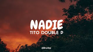 Tito Double P - NADIE (Tradução/Legendado) PT-BR