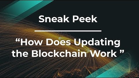 Sneak Peek: How Does Updating the Blockchain Work by Reddit PM