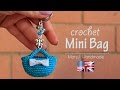 Tutorial: crochet miniature bag