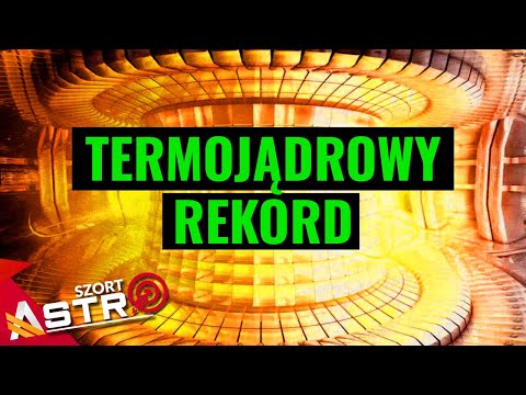 Wideo: Budowa Reaktora Termojądrowego