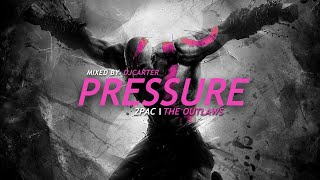 2Pac Ft The Outlaws - Pressure (2023)