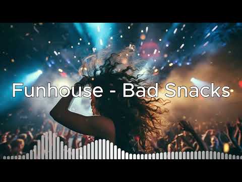 Funhouse 🔥 Bad Snacks 📀 Новые Русские Песни 2024