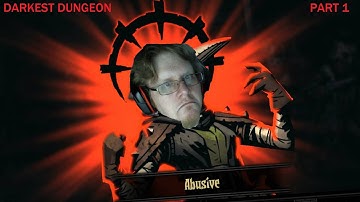 Darkest Dungeon / part 1 / Starting out