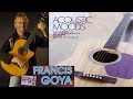 Tuyển chọn Độc Tấu Guitar Cổ Điển Francis Goya và Acoustic Moods