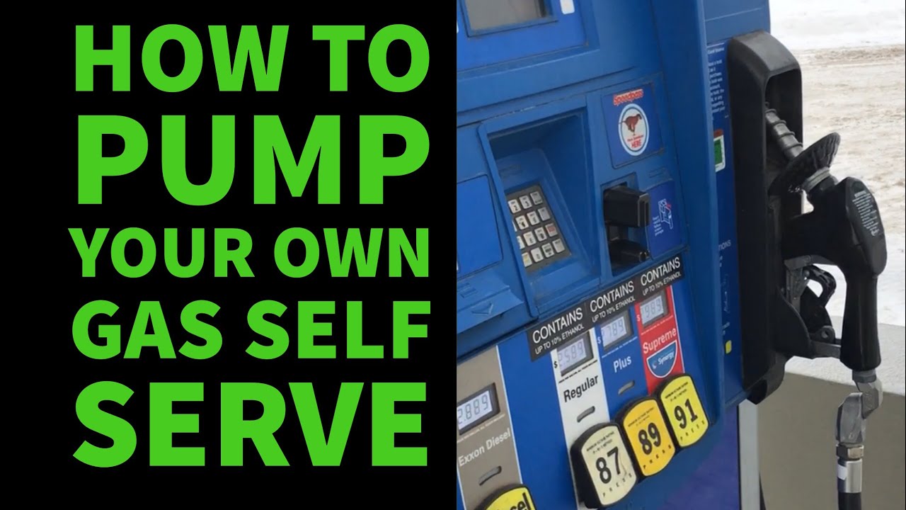 How To Pump Your Own Gas Self Serve Youtube