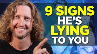 9 Signs He&#39;s Lying to You (and what do  to about it)