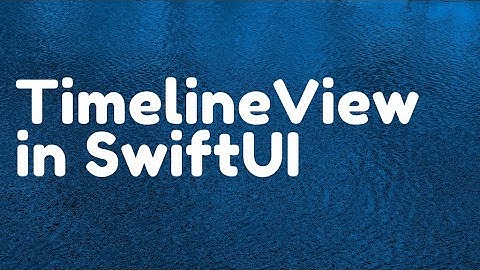 TimelineView in SwiftUI