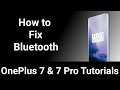 OnePlus 7 & 7 Pro | Fixing Bluetooth Connection Issues