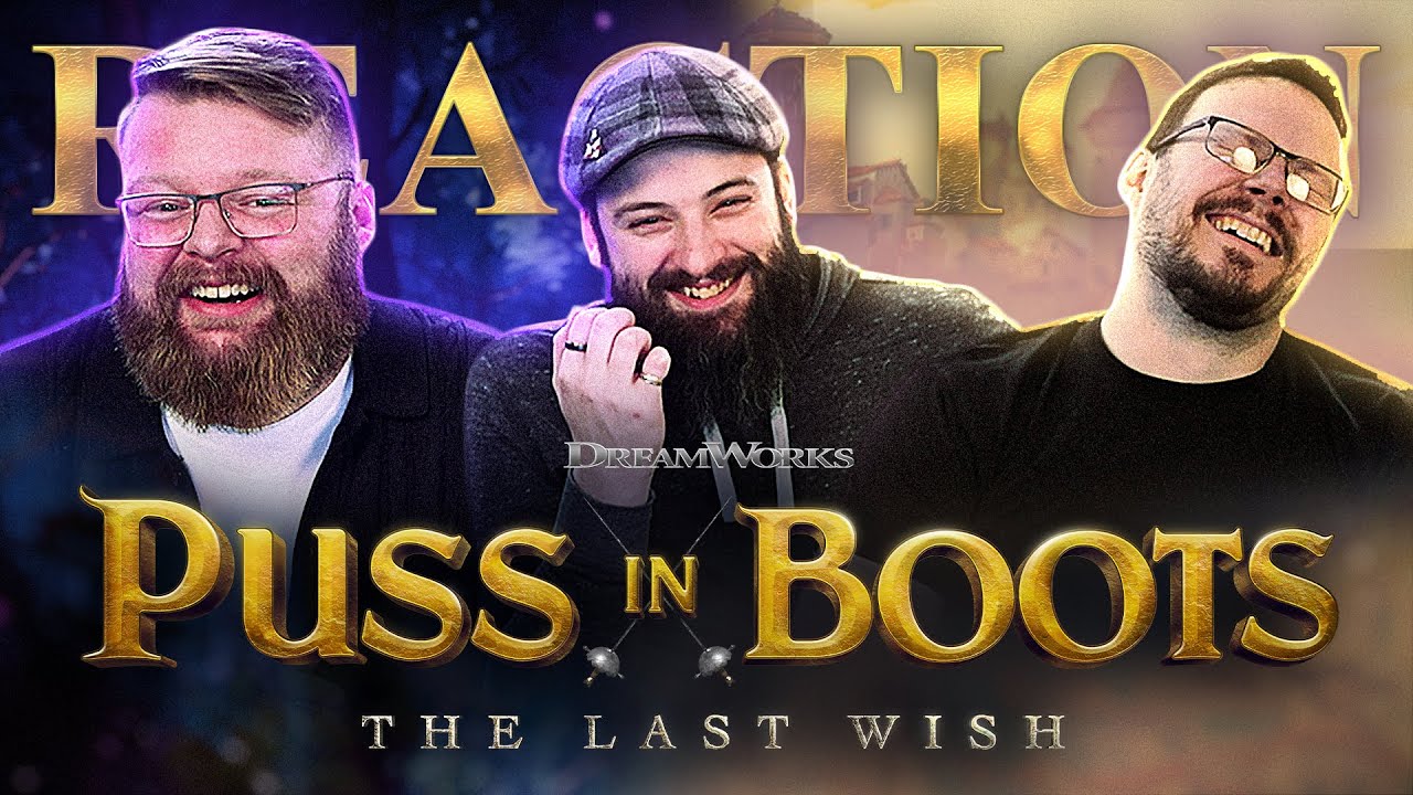 Puss in Boots: The Last Wish MOVIE REACTION!!