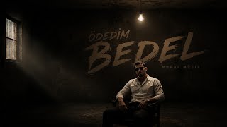 Moral - Ödedim Bedel