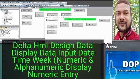 Delta Hmi Design Data Display Data Input Date Time Week(Numeric & Alphanumeric Display Numeric Entry