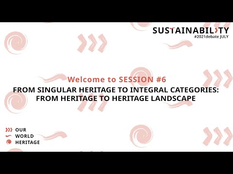 Sustainability SESSION 5: From Singular Heritage to Integral Categories