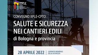 SALUTE E SICUREZZA NEI CANTIERI EDILI DI BOLOGNA E PROVINCIA