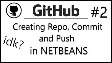 GITHUB #2 | NETBEANS | CREATE REPO | COMMIT AND PUSH