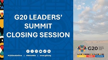 G20 Leaders’ Summit Closing Session | South Africa 2025