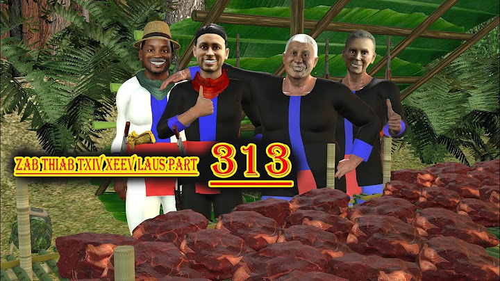 zab thiab txiv xeev laus part 313