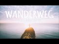 Wanderweg // A Chill Indie Folk Mix