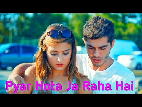 Pyar Hota Ja Raha hai Romantic Original   Hayat Murat Version Full Video Song