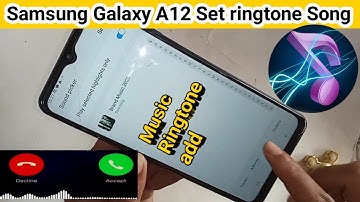How to set Ringtone Any Music Samsung galaxy A12