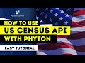 How to use us census api with python for economics data  easy tutorial