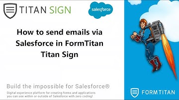 How to send emails via Salesforce in FormTitan Titan Sign