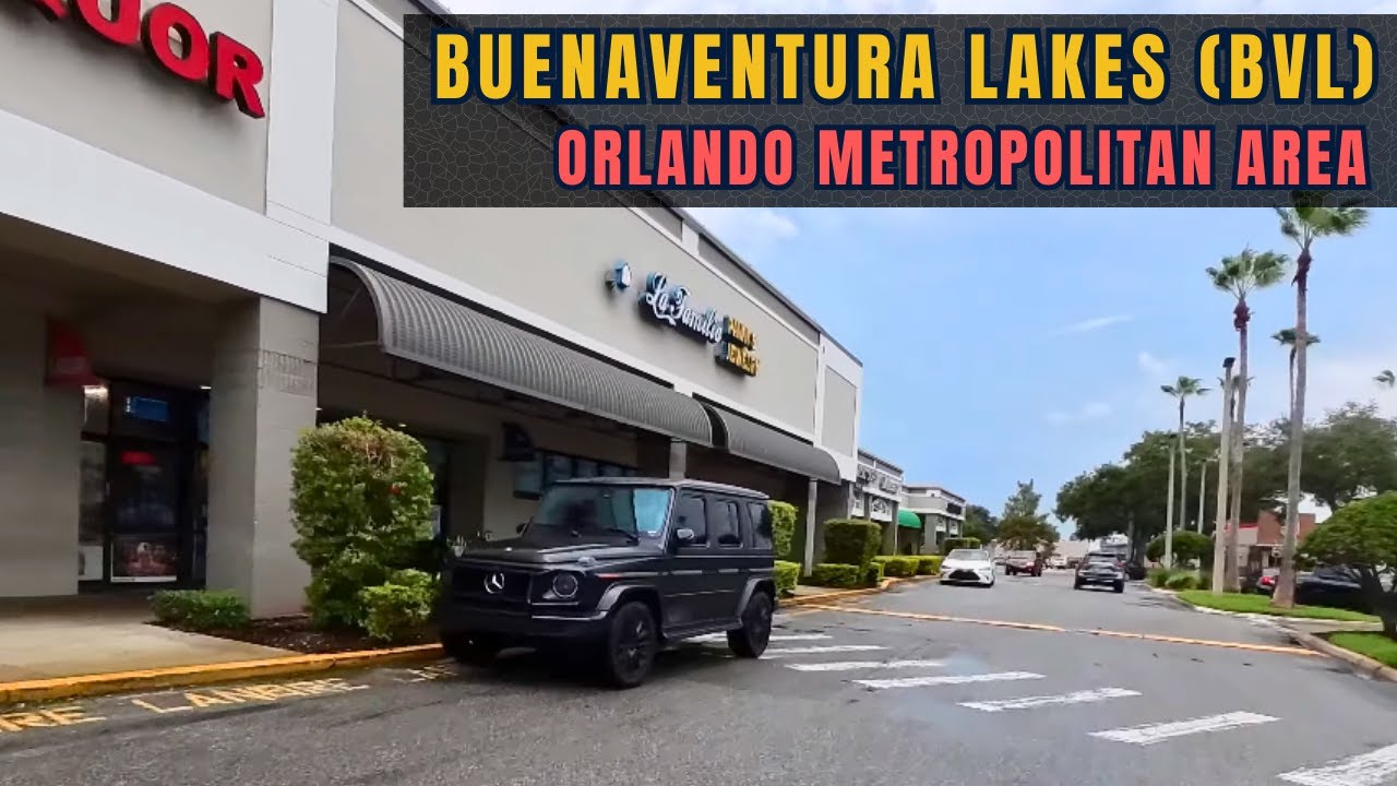 Buenaventura Lakes Florida * Shops and Life in BVL : The Rising Neighborhood in Central Florida πΊπΈ