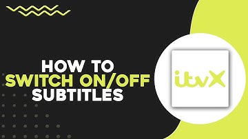 How To Switch OnOff Subtitles On ITVX (Quick & Easy)