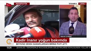 #Kadirİnanır'ın son durumu ne? Yavuz Oymak aktarıyor