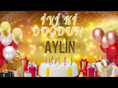 AYLİN - Doğum Günün Kutlu Olsun Aylin