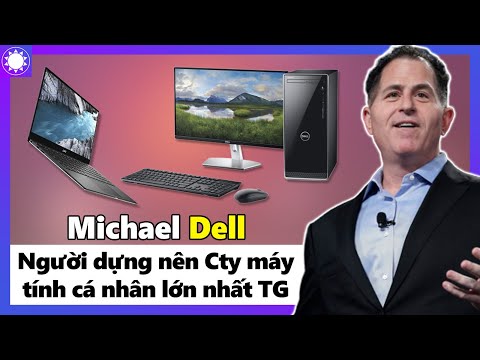 Video: Michael Dell sở hữu bao nhiêu cổ phiếu của Dell?