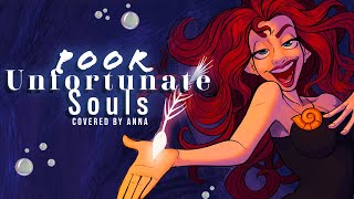 Poor Unfortunate Souls (from The Little Mermaid)【covered by Anna】 chords